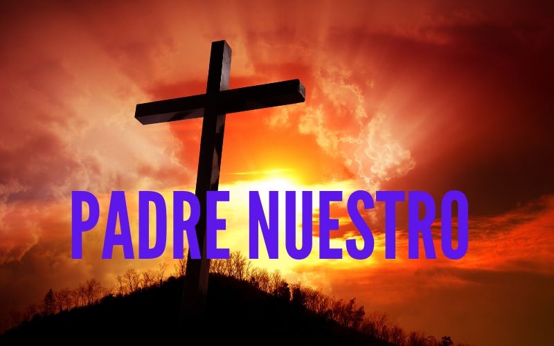 ▷ Padre Nuestro Oración de Jesús, información y orígenes